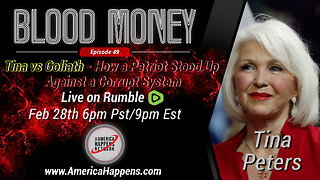 Blood Money Episode 49 w/ Tina Peters