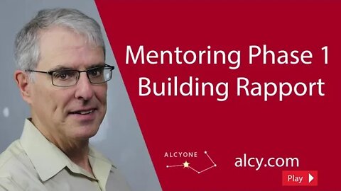 44 Mentoring Phase 1 Building Rapport