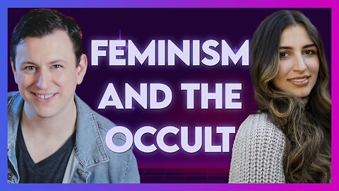 Justice Enlow Keuhl: Feminism and the Occult | Feb 21 2024