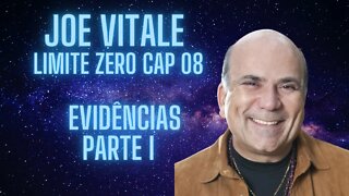 Joe Vitale - Limite Zero - Cap 08 - Evidências Parte 1.