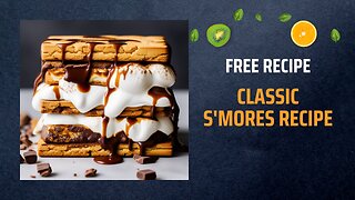 Free Classic S'mores Recipe 🔥🍫Free Ebooks +Healing Frequency🎵