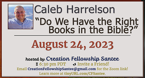 Do we have the right books in the Bible? by Caleb Harrelson