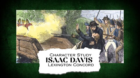 Isaac Davis - Lexington Concord Character Study