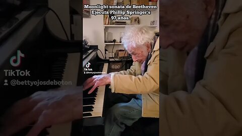Moonlight sonata de Beethoven Ejecuta Phillip Springer's de 97 años