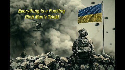 The Planned War in Ukraine! Everything Is a Fucking Rich Man's Trick! (Reloaded) [Nov 19, 2014]