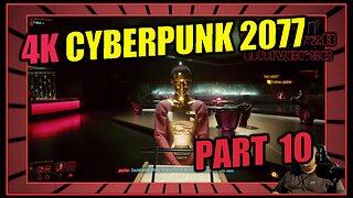 4K Cyberpunk 2077 Part 10, Xbox Series X Gameplay, 2022