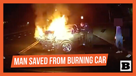 Police Officer Pulls Man from RAGING Fire as Car BURSTS INTO FLAMES
