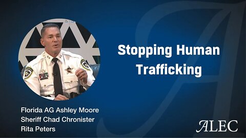 Ending Human Trafficking – Florida's Plan with FL AG Ashely Moore