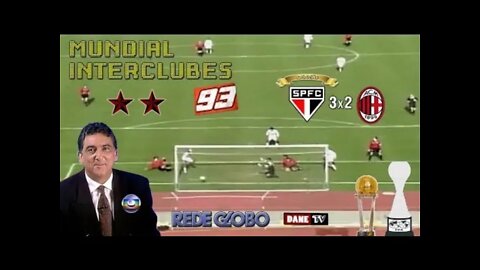 Mundial 1993 - São Paulo 3x2 Milan