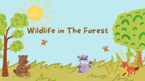 Wildlife in The Forest | #kidslearning | #kidseducation | #KidsStorytime