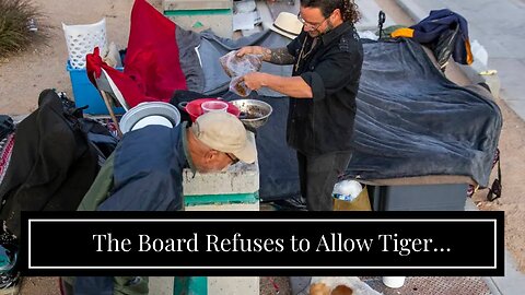 The Board Refuses to Allow Tiger Sanctuary in Tents One Block from the Vegas Strip