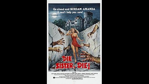Trailer - Die Sister, Die! - 1978