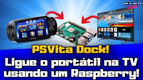 PS Vita - Como ligar o portátil em uma TV usando um Raspberry Pi! PSVita Dock!