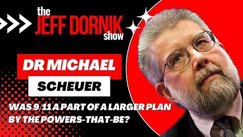 Former CIA Intelligence Officer Dr Michael Scheuer Explains Why He Believes 9/11 was a Part of a Larger Plan by the Powers-That-Be