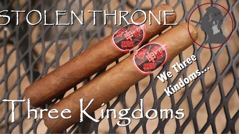 Stolen Throne Cigars Three Kingdoms, Jonose Cigars Review