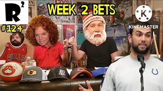 R2: Week 2 Bets! Fav 5 bets! Prop week. 10 props that'll knock you socks off. Trey Lance is EZ money