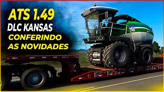 ATS 1.49 DLC KANSAS VAMOS CONFERIR TUDO QUE CHEGOU NA NOVA DLC DO AMERICAN TRUCK SIMULATOR