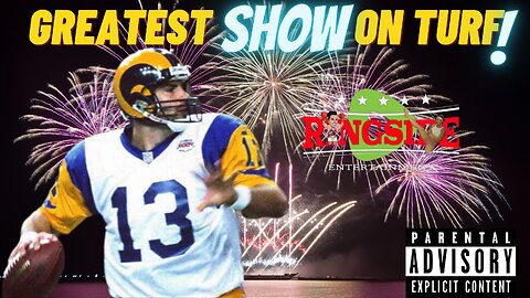 GREATEST SHOW ON TURF: Best '99 Rams Tribute!