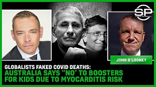 Globalists FAKED Covid DEATHS: Australia Says “NO’ To BOOSTERS For Kids Due To MYOCARDITIS Risk