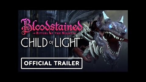 Bloodstained: Ritual of the Night x Child of Light - Official Gameplay Trailer