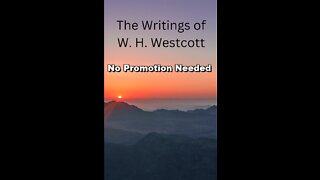 The Writings and Teachings of W. H. Westcott, No Promotion Needed