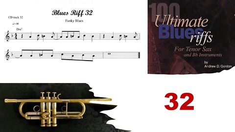 100 Ultimate Blues Riffs (Bb) by Andrew D. Gordon 032 - Sax, Trumpet and Play-along (Funky Blues)