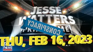 Jesse Watters 02-16-2023