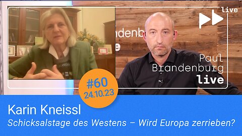 #60 – Karin Kneissl: Schicksalstage des Westens – Wird Europa zerrieben?