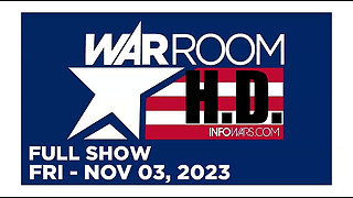 WAR ROOM (Full Show) 11_03_23 Friday HD