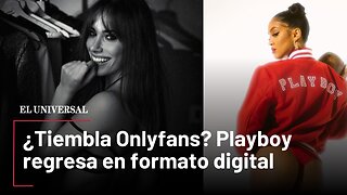 ¿Tiembla Onlyfans? Playboy regresa en formato digital