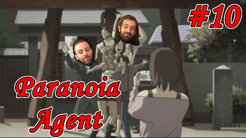 The Weebinar #10 - Paranoia Agent