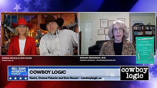 Cowboy Logic - 7/29/23: Miriam Grossman, MD