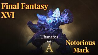 Notorious Mark - Thanatos Hunt Board Final Fantasy XVI