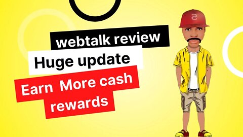 webtalk Review and update | How to make money from an app 2022