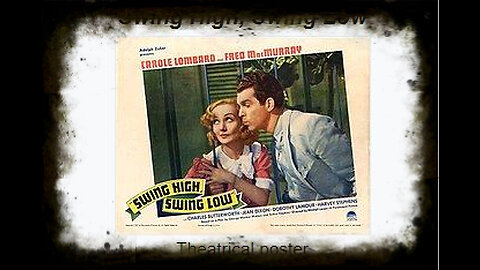 Swing High Swing Low 1937 | Classic Comedy Romance Movies | Classic Drama Movies | Vintage Musicals