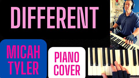 Different - Micah Tyler PIANO COVER