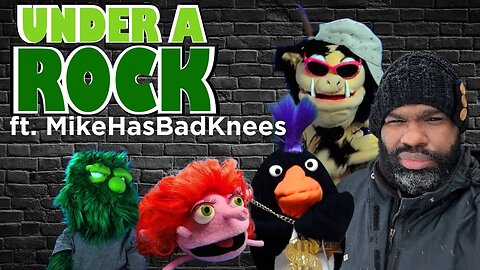 Under A Rock - Which Limb Ails You? With MikeHasBadKnees!