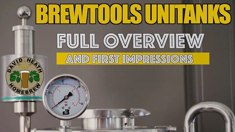 Brewtools Unitank Full Overview And First Impressions For Homebrewing