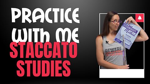 Staccato Studies | Rubank Intermediate Method | Flute Practice With Me