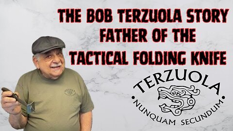 PEACE CORP TO COVERT OPERATOR KNIVES THE STORY OF BOB TERZUOLA FATHER OF THE TACTICAL FOLDING KNIFE!