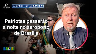 Patriotas passarão a noite no aeroporto de Brasília