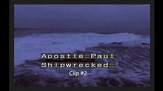 PAUL'S SHIPWRECK -2 #534