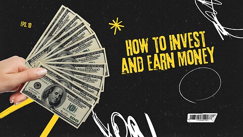 How to Invest and Earn Money