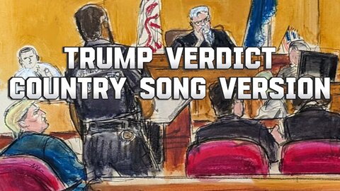 From the White House to the Honky Tonk: Trump Verdict in Country Music Version
