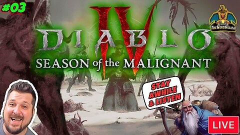 Diablo IV | Season 1 | Season of the Malignant | Playing With Viewers! #03
