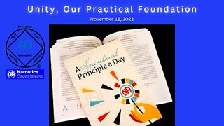 Spiritual Principle a Day - Unity, Our Practical Foundation - 11-18 #jftguy #na #spa