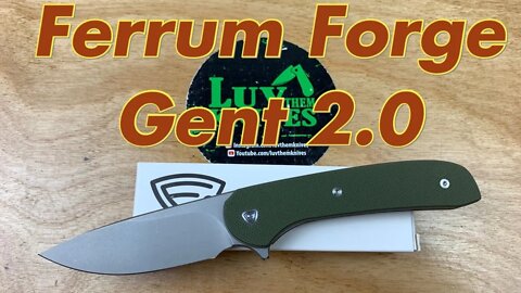 Ferrum Forge Gent 2.0 Slender,lightweight but a bit pricey ?