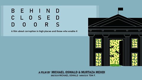 Behind Closed Doors | A Documentary Unmasking Corruption and Money Laundering