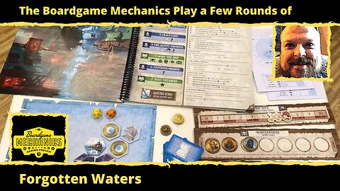 The Boardgame Mechanics Play a Few Rounds of Forgotten Waters
