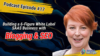 Building a 6-Figure White Label SAAS Business with Blogging & SEO with Pamela Dale